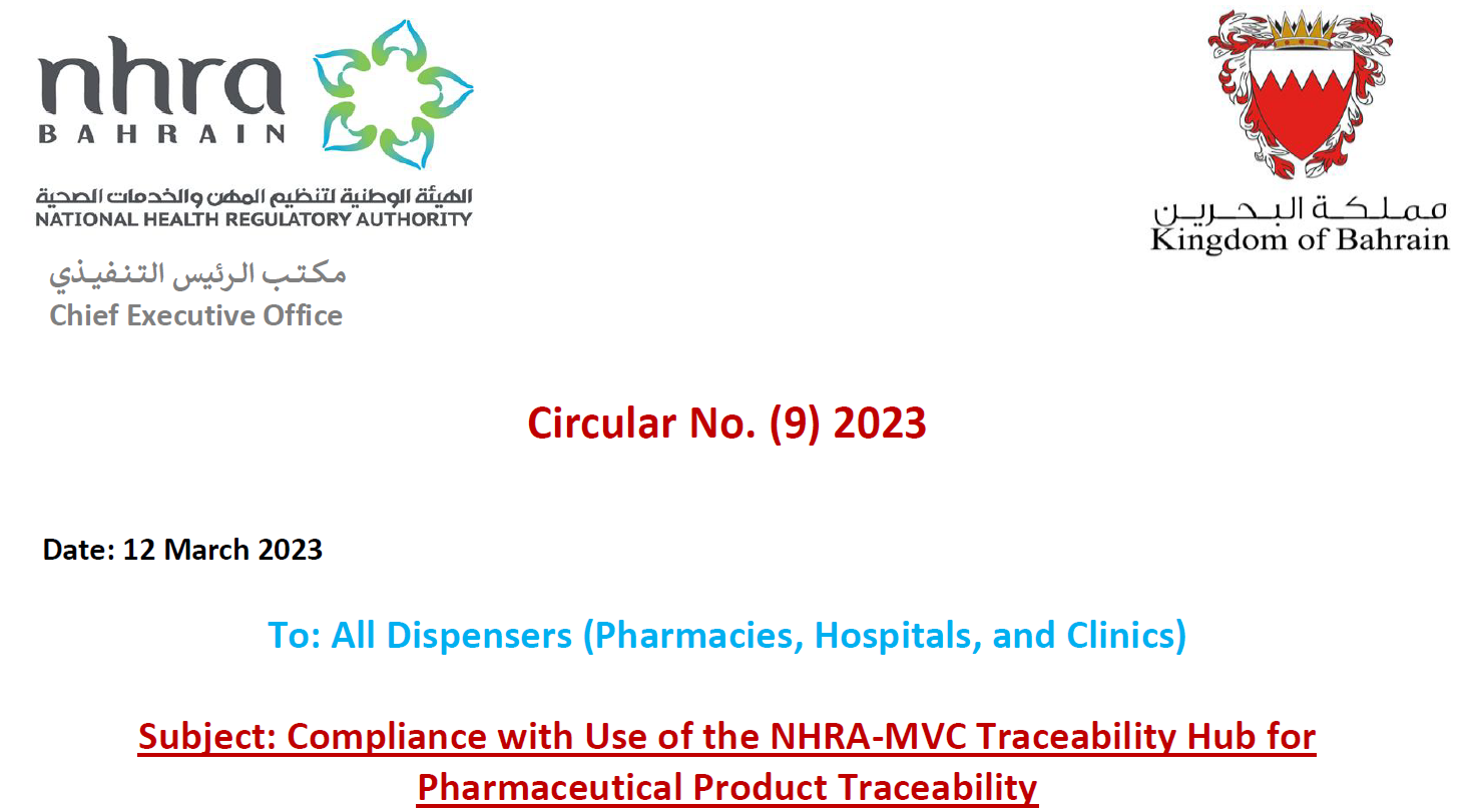 Circular No. (09) 2023: To All Dispensers - Compliance with Use of the NHRA-MVC Traceability Hub for Pharmaceutical Product Traceability